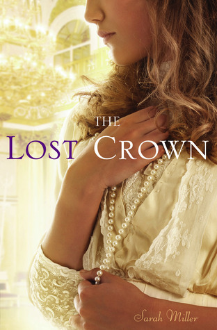 Book Review – The Lost Crown by Sarah&nbsp;Miller